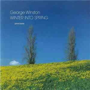 George Winston - Winter Into Spring