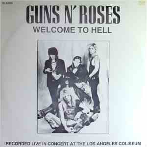 Guns N' Roses - Welcome To Hell