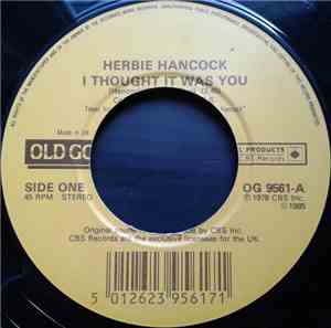 Herbie Hancock - I Thought It Was You  /  You Bet Your Love