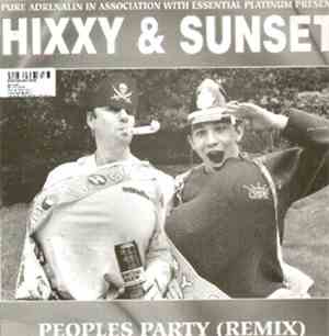 Hixxy & Sunset Regime - Peoples Party / Teknomancer (Remixes)