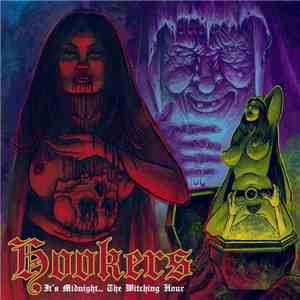 Hookers - It's Midnight... The Witching Hour