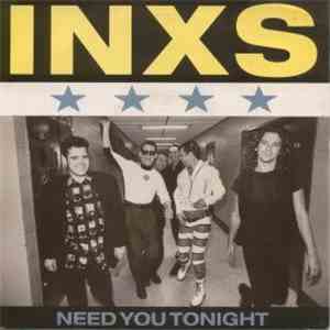 INXS - Need You Tonight