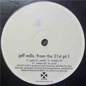 Jeff Mills - From The 21st Pt. 1