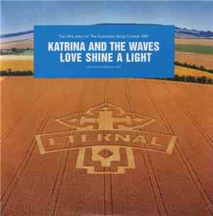 Katrina And The Waves - Love Shine A Light