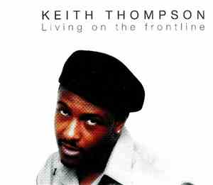 Keith Thompson - Living On The Frontline
