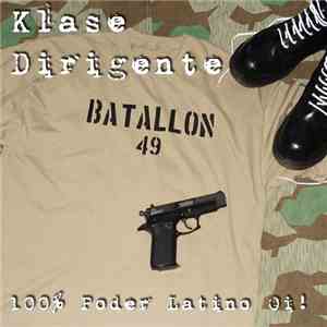 Klase Dirigente - 100% Poder Latino Oi!