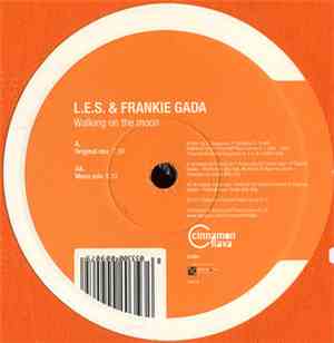 L.E.S. & Frankie Gada - Walking On The Moon