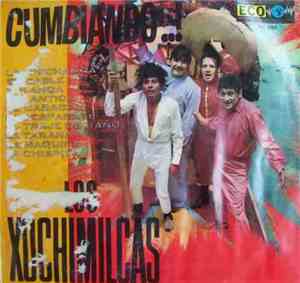 Los Xochimilcas - Cumbiando..!