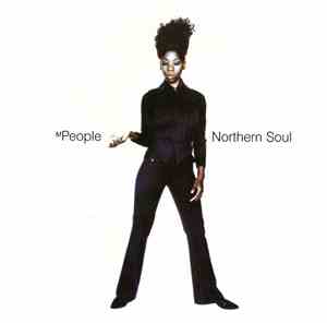 M People - Northern Soul
