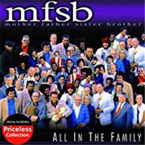 MFSB - All In The Family