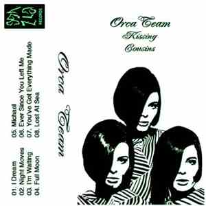 Orca Team - Kissing Cousins