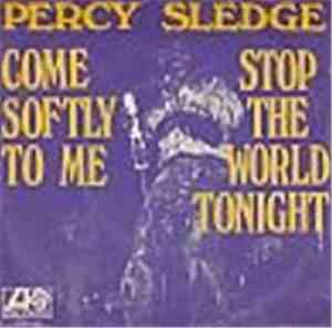 Percy Sledge - Come Softly To Me