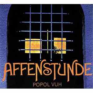 Popol Vuh - Affenstunde