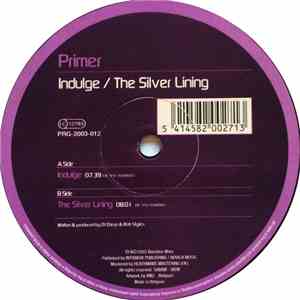 Primer - Indulge / The Silver Lining