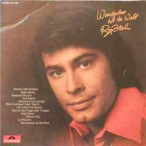 Roy Black - Wunderbar Ist Die Welt