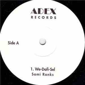 Sami Ranks - We-Dafi-Sel / Listen To Me