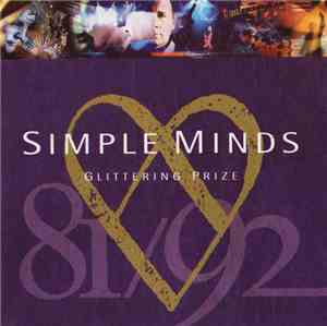 Simple Minds - Glittering Prize 81/92