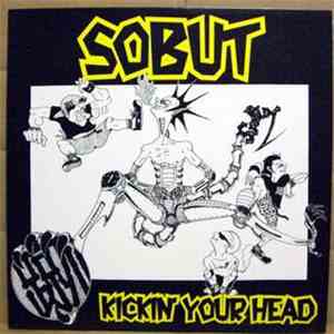 SOBUT - Kickin' Your Head