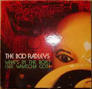 The Boo Radleys - What's In The Box? (See Whatcha Got)
