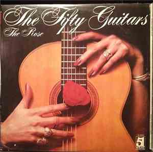 The Fifty Guitars - The Rose