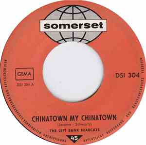 The Left Bank Bearcats - Chinatown My Chinatown / Lonesome Railroad Blues