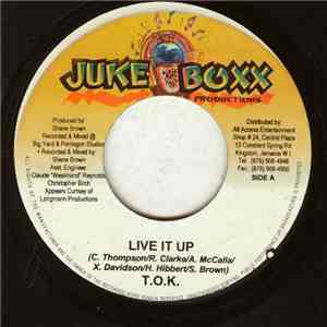 T.O.K. - Live It Up