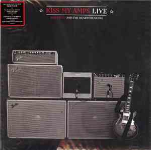 Tom Petty And The Heartbreakers - Kiss My Amps Live