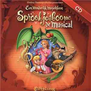 Various - Sprookjesboom de Musical - Een Wonderlijk Muziekfeest