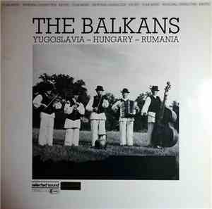 Various - The Balkans Yugoslavia - Hungary - Rumania