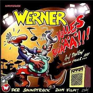 Various - Werner - Volles Rooäää!!! - Der Soundtrack Zum Film