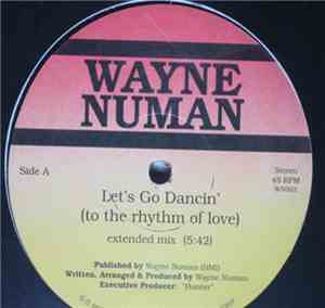 Wayne Numan - Let's Go Dancin' (To The Rhythm Of Love)