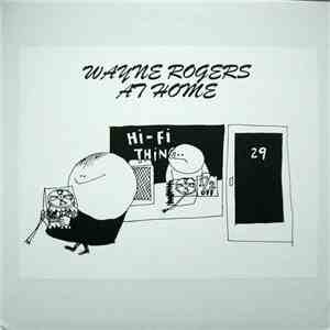 Wayne Rogers - At Home