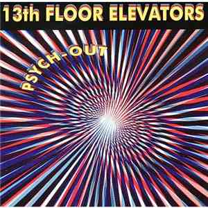 13th Floor Elevators - Psych-out!!