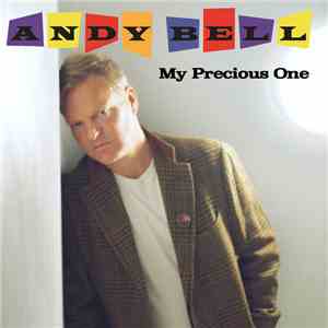 Andy Bell - My Precious One