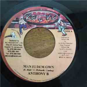 Anthony B / Delly Ranks - Man Fi Dem Own / Bun Up