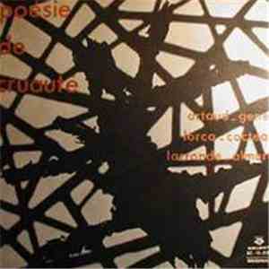Artaud / Genet / Lorca / Cocteau / Larronde / Almuro - Poésie De Cruauté