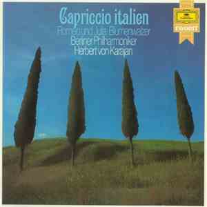 Berliner Philharmoniker, Herbert Von Karajan / Peter Tschaikowsky - Capriccio Italien