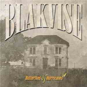 Blakvise - Butterflies & Hurricanes