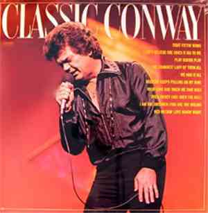 Conway Twitty - Classic Conway