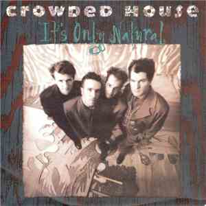 Crowded House - It's Only Natural