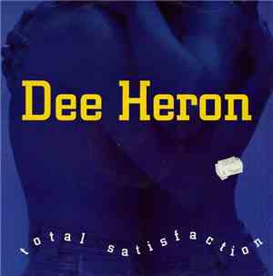 Dee Heron - Total Satisfaction