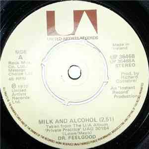 Dr. Feelgood - Milk And Alcohol
