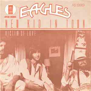 Eagles - New Kid In Town