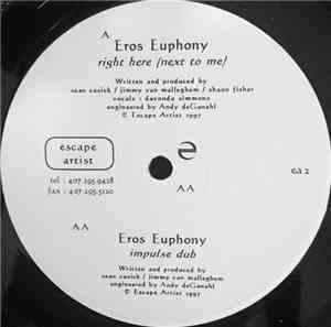 Eros Euphony - Right Here (Next To Me) / Impulse Dub