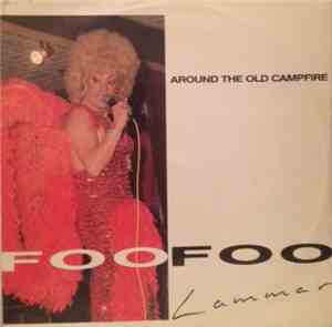 Foo Foo Lammar - Around The Old Campfire