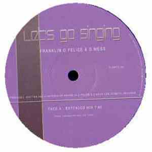 Franklin.D.Felice & D.Mess - Let's Go Singing