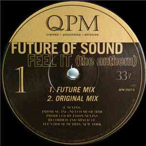 Future Of Sound - Feel It (The Anthem)