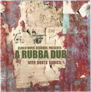 Jah Thomas & Roots Radics - A Rubba Dub