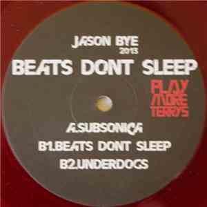 Jason Bye - Beats Dont Sleep