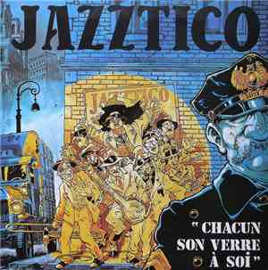 Jazztico - Chacun Son Verre à Soi
